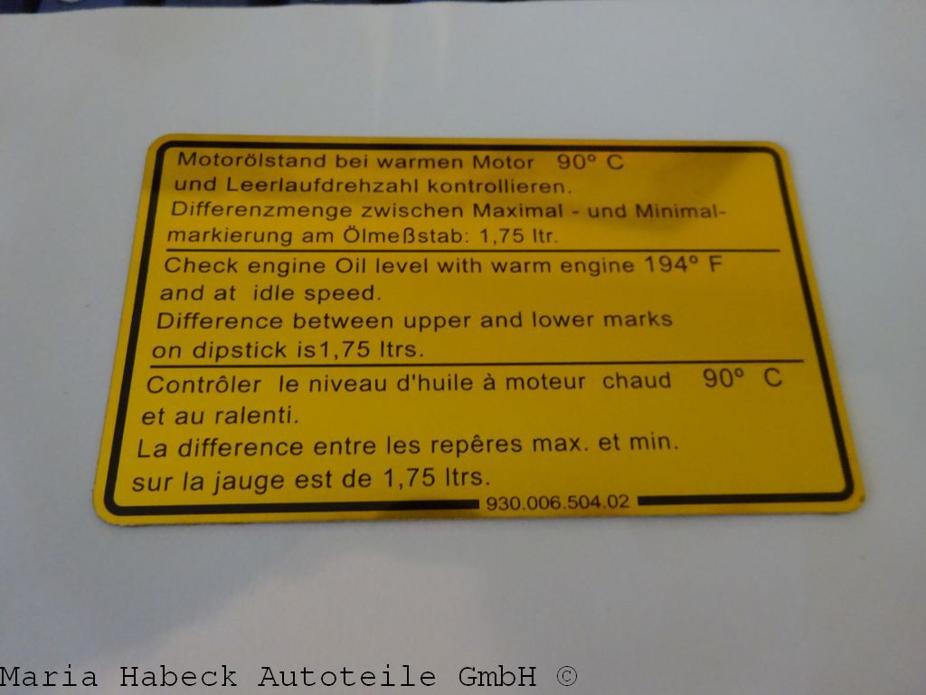 JP engine compartment sticker engine oil level Porsche 911 year 81-89 9300065040