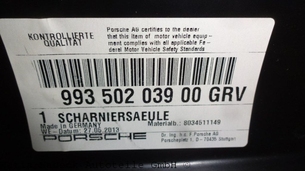 OE  Hinge pillar / door pillar left  for Porsche 993 year 94-98  99350203900GRV OE  Hinge pillar / door pillar left  for Porsche 993 year 94-98  99350203900GRV