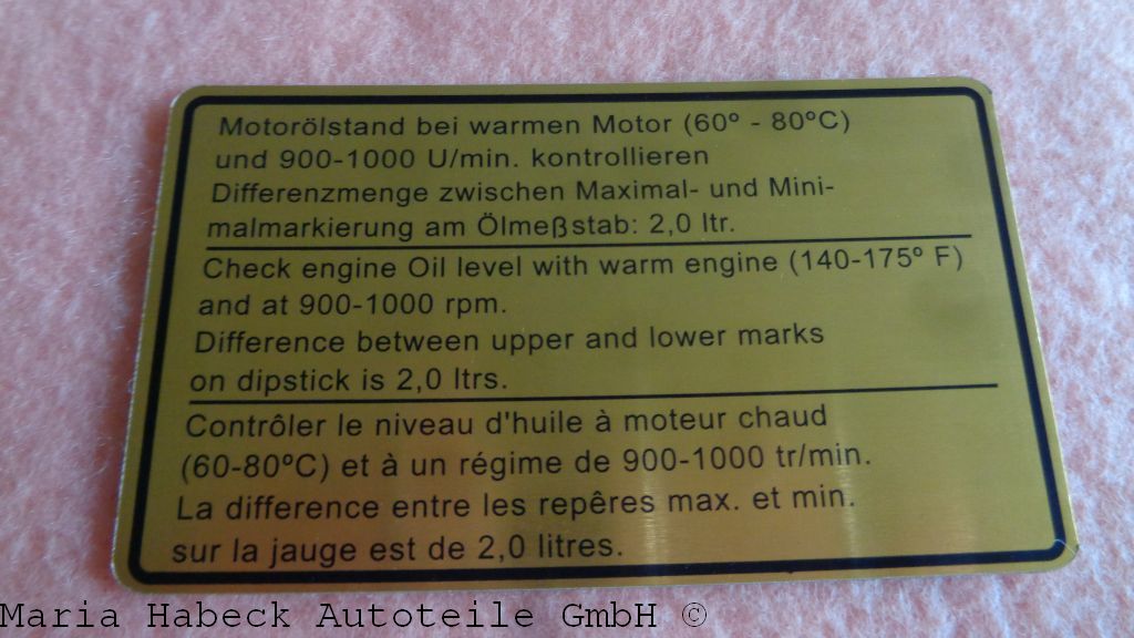 Motorraumaufkleber Motorölstand 911 Bj 72-73 Motorraumaufkleber Motorölstand 911 Bj 72-73